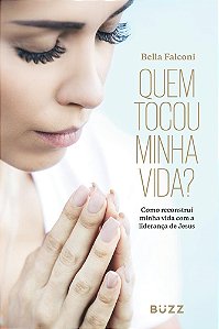 Livro Quem Tocou Minha Vida - Falconi