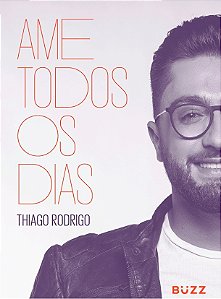 Livro Ame Todos os Dias - Rodrigo