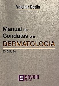 Livro Manual de Condutas em Dermatologia Bedin