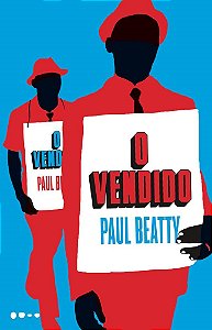 Livro Vendido, O - Paul Beatty