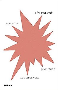 Livro Infancia, Adolescencia, Juventude - Tolstoi