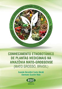 Livro Conhecimento Etnobotânico de Plantas Medicinais... - Biesk - RBE