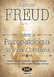 Livro Sobre A Psicopatologia da Vida Cotidiana