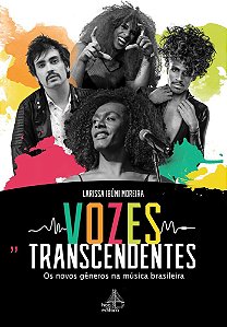 Livro Vozes Transcendentes - os Novos Generos Na Musica Brasileira - Moreir