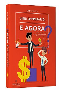 Livro Virei Empresario, e Agora - Martins