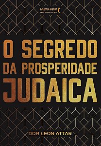 Livro Segredo da Prosperidade Judaica - Attar - Literare