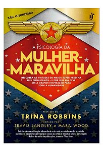 Livro A Psicologia da Mulher-maravilha