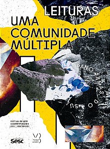 Livro Comunidade Multipla, Uma: Festival de Arte Contemporanea Sesc_videobrasil - Laia