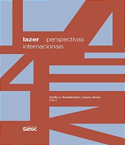 Livro Lazer: Perspectivas Internacionais - Henderson/sivan(orgs