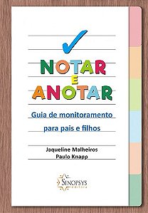 Livro Notar e Anotar: Guia de Monitoramento para Pais e Filhos