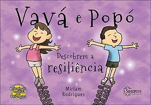 Livro Vavá e Popo Descobrem a Resiliência - Rodrigues - Sinopsys