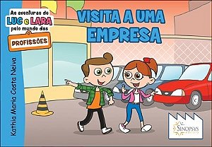 Livro Aventuras de Luc e Lara Pelo Mundo das Profissoes, As: Visita a Uma Empresa - Neiva