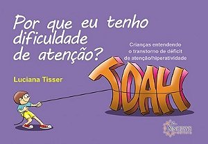 Livro Por Que Eu Tenho Dificuldade de Atenção   Tisser