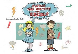 Livro Coisas Que Acontecem Na Escola - Belle