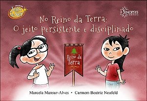 Livro No Reino da Terra: o Jeito Persistente e Disciplinado - Mansur-alves/neufeld