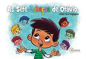 Livro As Sete Cabeças de Otávio - Scortegagna - Sinopsys