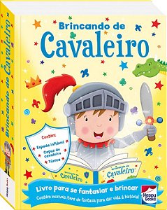 Livro Brincando de Cavaleiro - (fazendo a Festa) - Hannah