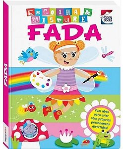 Livro Escolha e Misture: Fada - Happy Books