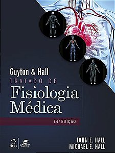 Livro Guyton & Hall Tratado de Fisiologia Médica