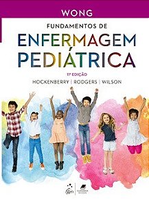 Livro Wong Fundamentos de Enfermagem Pediátrica