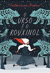 Livro Urso e o Rouxinol, O - Arden