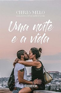 Livro Noite e a Vida, Uma - Melo