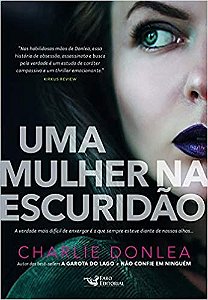 Livro Mulher Na Escuridao, Uma - Donlea