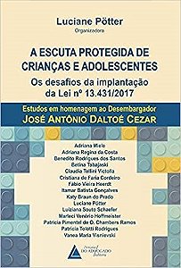 Livro Escuta Protegida de Criancas e Adolescentes - Potter - Advogado