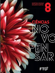 Livro Ciencias Novo Pensar: 8 ano - Gowdak/martins