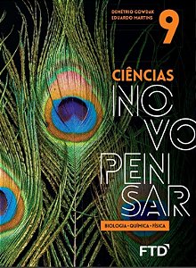 Livro Ciencias Novo Pensar: 9 Ano -biologia, Quimica e Fisica - Gowdak/martins