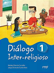 Livro Diálogo Inter-religioso 1º Ano - Carvalho - FTD