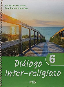 Livro Diálogo Inter-religioso 6º Ano - Carvalho - FTD