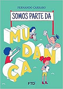 Livro Somos Parte da Mudanca - Carraro
