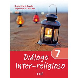 Livro Dialogo Inter-religioso 7 ano - Carvalho/cunha Neto