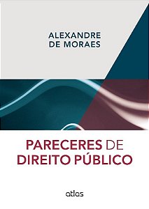 Livro Pareceres de Direito Público: Moraes