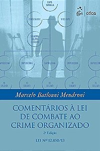 Livro Comentarios a Lei de Combate ao Crime Organizado - Mendroni