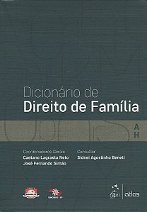 Livro Dicionario de Direito de Familia - Vol.1 - Lagrasta Neto/ Sima