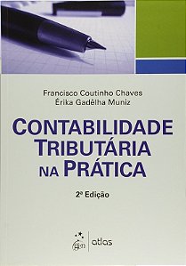 Livro Contabilidade Tributaria Na Pratica - Chaves/muniz