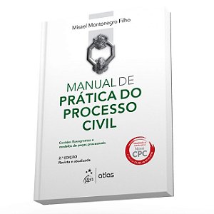 Livro Manual de Pratica do Processo Civil - Montenegro Filho