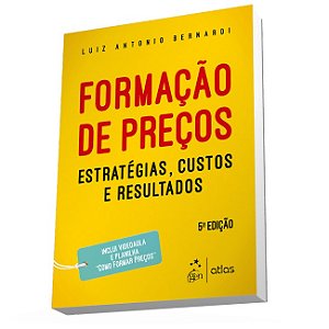 Livro Formação de Preços Estratégias, Custos e Resultados