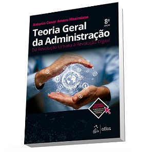 Livro Teoria Geral da Administracao - da Revolucao Urbana a Revolucao Digital - Maximiano