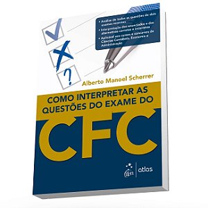 Livro Como Interpretar as Questoes do Exame do Cfc - Scherrer