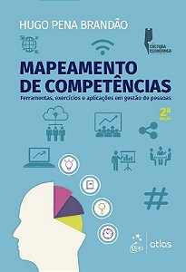 Livro Mapeamento de Competências: Ferramentas, Exercicios e Aplicações em Gestão - Brandão - Atlas