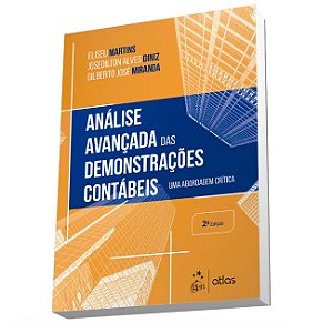 Livro Análise Avançada de Demonstrações Contábeis: Uma Abordagem Critica - Martins
