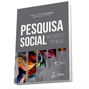 Livro Pesquisa Social: Métodos e Técnicas  Richardson