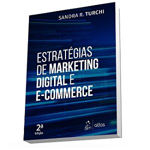 Livro Estratégia de Marketing Digital e E-commerce  Turchi