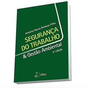 Livro Segurança do Trabalho e Gestão Ambiental