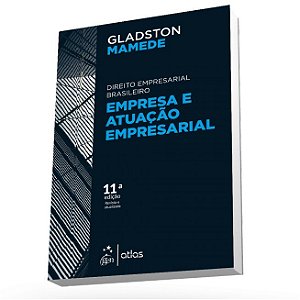 Livro Empresa e Atuacao Empresarial - Direito Empresarial Brasileiro - Mamede