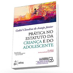Livro Prática No Estatuto da Criança e do Adolescente  Araújo Junior