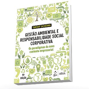 Livro Gestao Ambiental e Responsabilidade Social Corporativa - os Paradigmas do N - Tachizawa